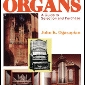 Church Organs: A Guide to Selection and Purchase