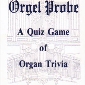 Orgel Probe